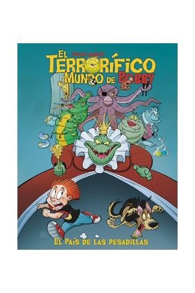 TERRORIFICO MUNDO DE BOBBY 05, EL : EL PAIS DE LAS PESADILLAS | 9788412522310 | MARTÍN, OSCAR