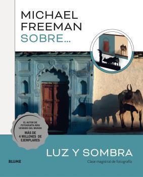 MICHAEL FREEMAN, SOBRE LUZ Y SOMBRA | 9788419499080 | FREEMAN, MICHAEL