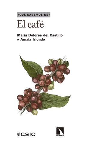 CAFÉ, EL | 9788400110932 | CASTILLO, MARÍA DOLORES DEL / IRIONDO, AMAIA