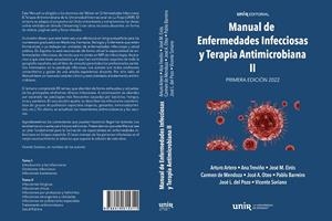 MANUAL DE ENFERMEDADES INFECCIOSAS Y TERAPIA ANTIMICROBIANA II | 9788419315311 | ARTERO, ARTURO / TREVIÑO, ANA / EIRÓS, JOSÉ M. / DE MENDOZA, CARMEN / OTEO, JOSÉ A.