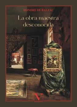 OBRA MAESTRA DESCONOCIDA, LA | 9788413379074 | DE BALZAC, HONORÉ