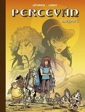 PERCEVAN. EDICION INTEGRAL 05 | 9788467960242 | FAUCHE / LETURGIE / LUGUY
