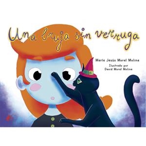 BRUJA SIN VERRUGA, UNA | 9788419595508 | MORAL MOLINA, MARÍA JESÚS