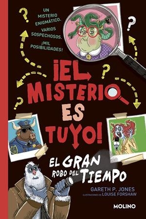 ¡EL MISTERIO ES TUYO! 02. EL GRAN ROBO DEL TIEMPO | 9788427224889 | P. JONES, GARETH