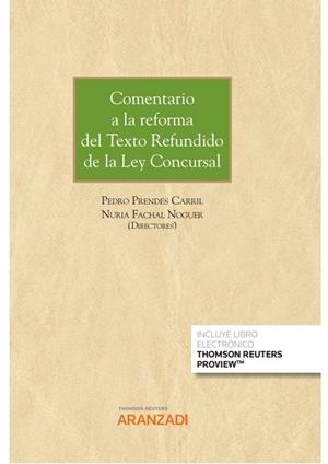 COMENTARIO A LA REFORMA DEL TEXTO REFUNDIDO DE LA LEY CONCURSAL | 9788411244176 | FACHAL NOGUER, NURIA