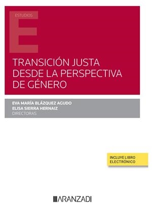 TRANSICION JUSTA DESDE LA PERSPECTIVA DE GENERO | 9788411252171 | SIERRA HERNAIZ, ELISA