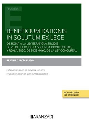 BENEFICIUM DATIONIS IN SOLUTUM EX LEGE | 9788411252850 | GARCIA FUEYO, BEATRIZ