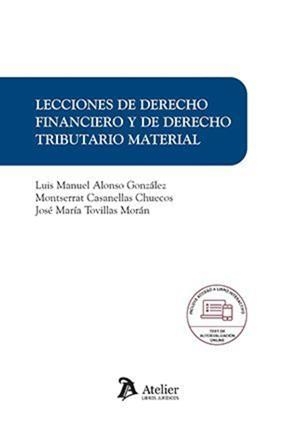LECCIONES DE DERECHO FINANCIERO Y DERECHO TRIBUTARIO MATERIAL | 9788418780790 | ALONSO GONZÁLEZ, LUIS MANUEL