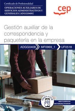 MANUAL GESTION AUXILIAR DE LA CORRESPONDENCIA Y PAQUETERIA EN LA EMPRESA | 9788419675118 | BARTOLOMÉ PÉREZ, SORAYA