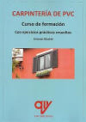CARPINTERIA DE PVC | 9788412643350 | MADRID VICENTE, ANTONIO