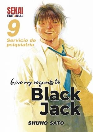 GIVE MY REGARDS TO BLACK JACK 09 | 9788412582253 | SATO, SHUHO