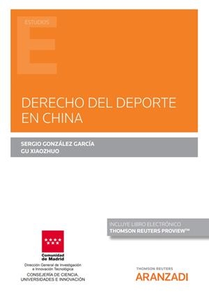 DERECHO DEL DEPORTE EN CHINA | 9788413918648 | XIAOZHUO, GU / GONZALEZ GARCIA, SERGIO