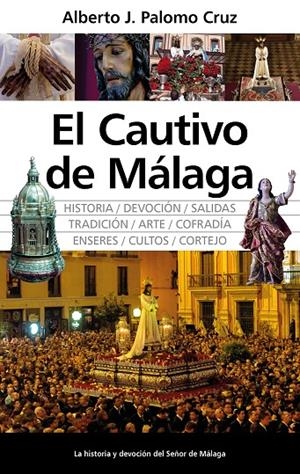 CAUTIVO DE MÁLAGA, EL | 9788411314282 | PALOMO CRUZ, ALBERTO J.