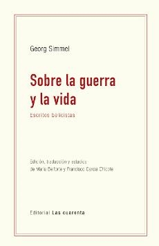 SOBRE LA GUERRA Y LA VIDA | 9789874936141 | SIMMEL, GEORG