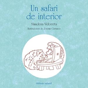 SAFARI DE INTERIOR, UN | 9788412556674 | VIDORRETA, ALMUDENA