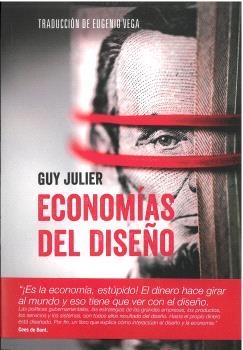 ECONOMÍAS DEL DISEÑO | 9788418049941 | JULIER, GUY