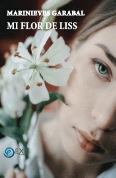 MI FLOR DE LISS | 9788412628401 | GARABAL EXPÓSITO, MARINIEVES