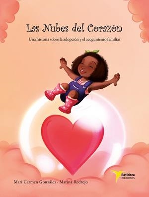 NUBES DEL CORAZON, LAS | 9788412550948 | GONZÁLEZ SÁNCHEZ, MARÍA CARMEN