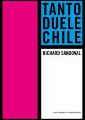 TANTO DUELE CHILE | 9789569648106 | SANDOVAL, RICHARD