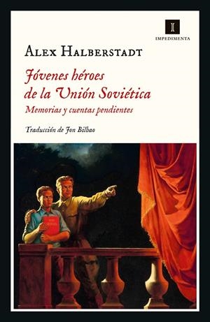 JÓVENES HÉROES DE LA UNIÓN SOVIÉTICA | 9788418668647 | HALBERSTADT, ALEX