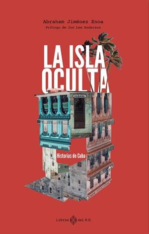 ISLA OCULTA, LA | 9788419119247 | JIMENEZ ENOA, ABRAHAM