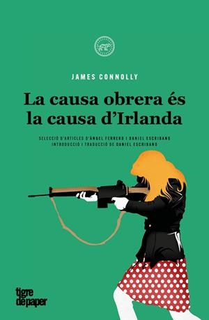 CAUSA OBRERA ÉS LA CAUSA D'IRLANDA, LA | 9788418705458 | CONNOLLY, JAMES