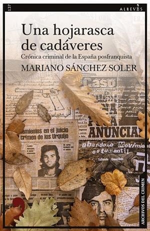 HOJARASCA DE CADÁVERES, UNA | 9788418584855 | SANCHEZ SOLER, MARIANO