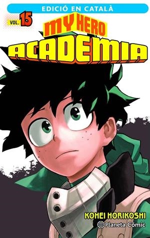 MY HERO ACADEMIA 15 (ED. EN CATALÀ) | 9788411129466 | HORIKOSHI, KOHEI