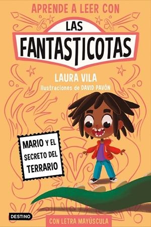 FANTASTICOTAS 02, LAS. MARIO Y EL SECRETO DEL TERRARIO | 9788408267157 | VILA, LAURA