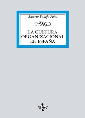 CULTURA ORGANIZACIONAL ESPAÑOLA, LA | 9788430987054 | VALLEJO PEÑA, ALBERTO