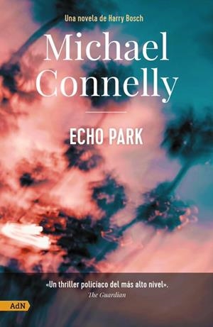 ECHO PARK (HARRY BOSCH 12) | 9788411481137 | CONNELLY, MICHAEL
