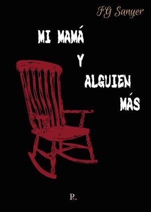 MI MAMA Y ALGUIEN MÁS | 9788419429049 | SANYER, FG