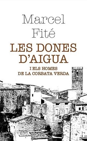 DONES D'AIGUA, LES | 9788412595895 | FITÉ, MARCEL