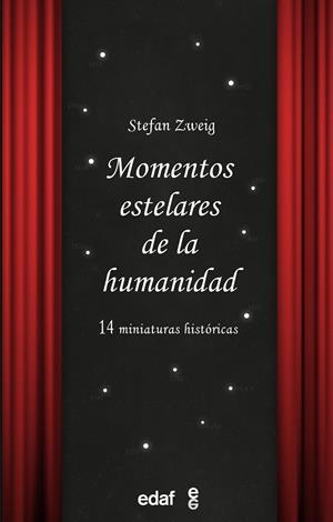 MOMENTOS ESTELARES DE LA HUMANIDAD | 9788441442030 | ZWEIG, STEFAN