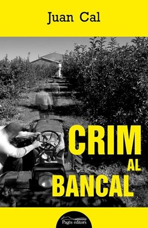 CRIM AL BANCAL | 9788413034270 | CAL, JUAN