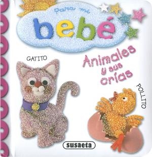 ANIMALES Y SUS CRIAS | 9788467791693 | SUSAETA, EQUIPO