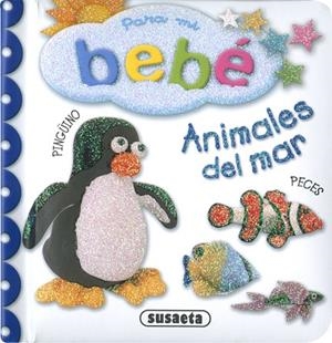 ANIMALES DEL MAR | 9788467791730 | SUSAETA, EQUIPO
