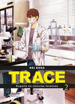 TRACE : EXPERTO EN CIENCIAS FORENSES 02 | 9788418524455 | KOGA, KEI