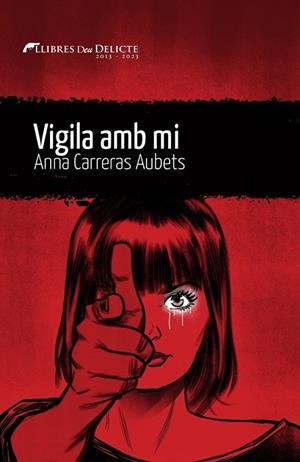 VIGILA AMB MI | 9788419415073 | CARRERAS I AUBETS, ANNA