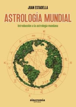 ASTROLOGÍA MUNDIAL | 9788412461848 | ESTADELLA, JUAN