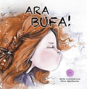 ARA BUFA! | 9788412528862 | COMAJUNCOSA, MARTA / OPLAKANSKA, ELINA