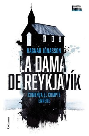 DAMA DE REYKJAVÍK, LA (SÈRIE INSPECTORA HULDA 1) | 9788466429924 | JÓNASSON, RAGNAR