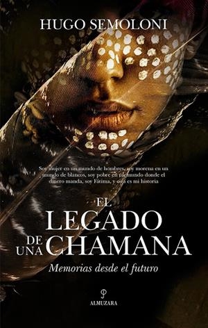 LEGADO DE UNA CHAMANA, EL | 9788411314336 | SEMOLONI, HUGO