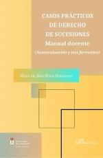 CASOS PRÁCTICOS DE DERECHO DE SUCESIONES. MANUAL DOCENTE | 9788411227902 | HERAS HERNÁNDEZ, MARÍA DEL MAR