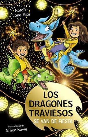 DRAGONES TRAVIESOS 03, LOS. LOS DRAGONES TRAVIESOS SE VAN DE FIESTA | 9788469669075 | PRIOR, NATALIE JANE