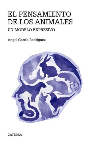 PENSAMIENTO DE LOS ANIMALES, EL | 9788437645339 | GARCÍA RODRÍGUEZ, ÁNGEL MARÍA