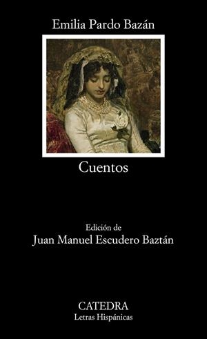 CUENTOS (EMILIA PARDO BAZÁN) | 9788437645315 | PARDO BAZÁN, EMILIA