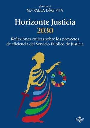 HORIZONTE JUSTICIA 2030 | 9788430987108 | DÍAZ PITA, Mª PAULA / ALBERT MUÑOZ, Mª DEL AMOR / BONET NAVARRO, JOSÉ / CASTILLEJOS MANZANARES, RAQU