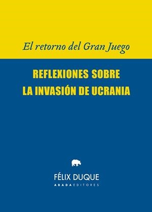 RETORNO DEL GRAN JUEGO, EL | 9788419008251 | DUQUE PAJUELO, FÉLIX