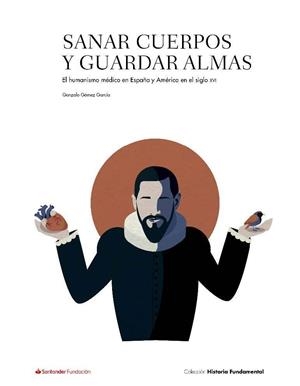 SANAR CUERPOS Y GUARDAR ALMAS | 9788417264321 | GÓMEZ GARCÍA, GONZALO